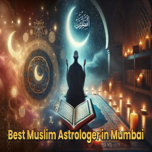 best muslim astrologer in mumbai