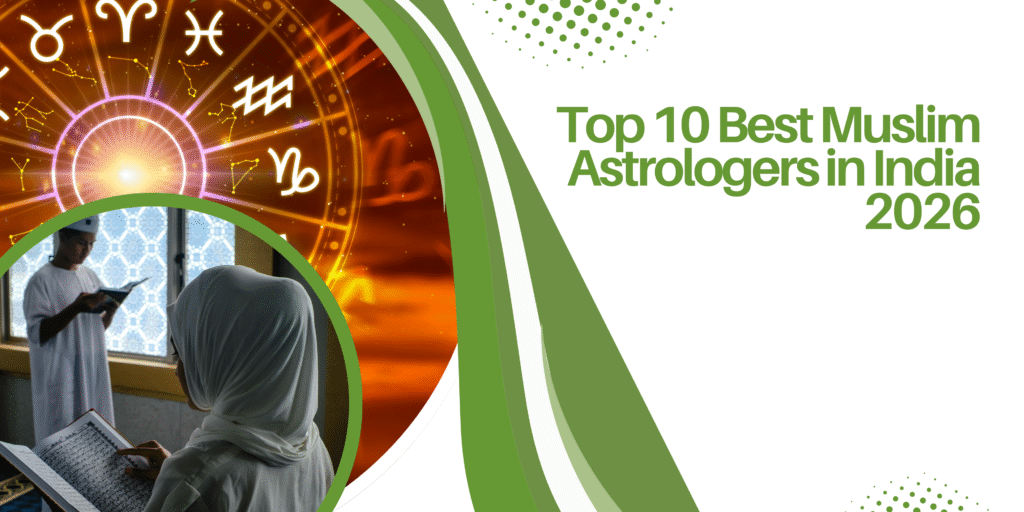 Top 10 Best Muslim Astrologer in India 2026